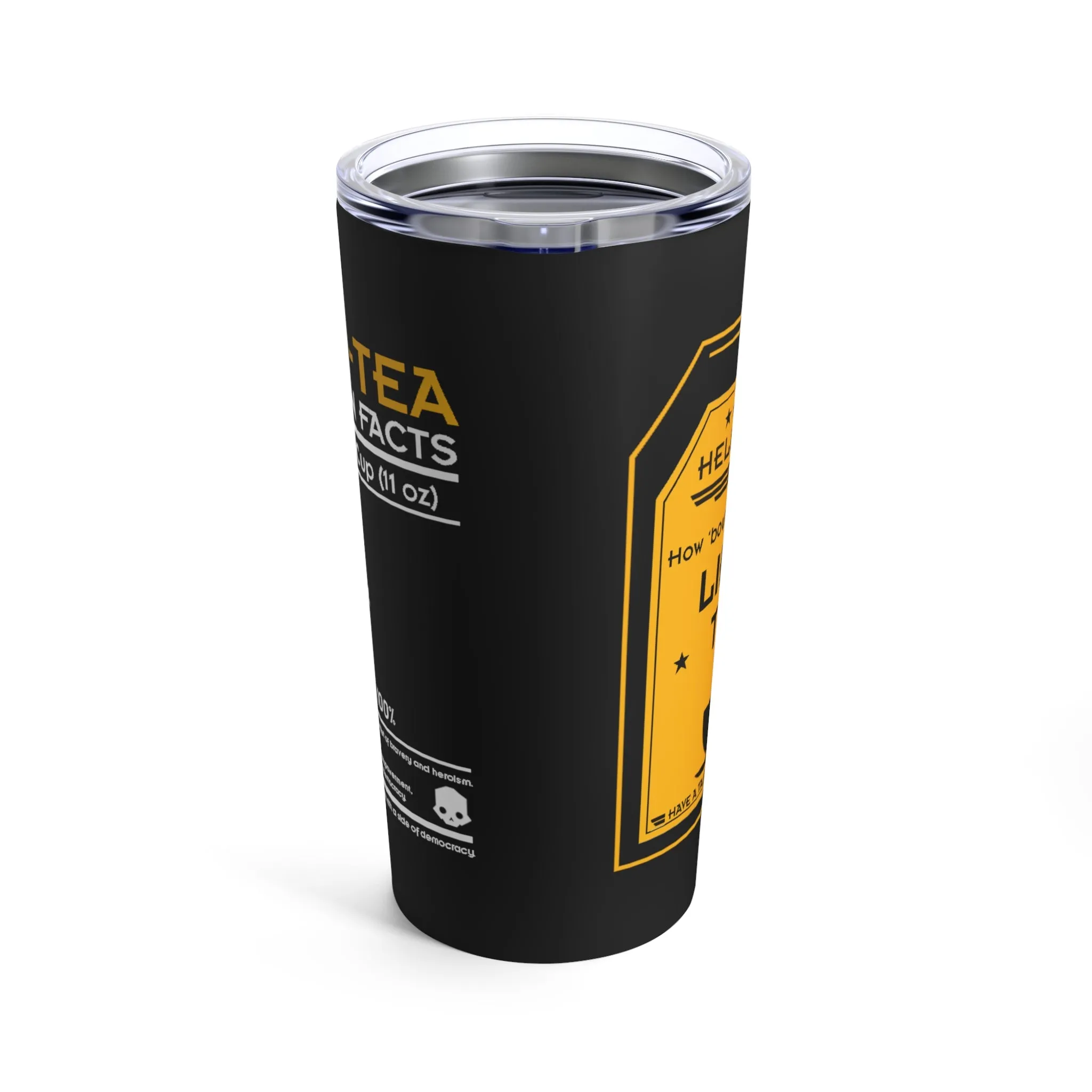 Helldivers 2 Liber-tea Black Tumbler 20oz How Bout A Nice Cup Of liber-tea cup mug tumbler bottle gift for him gift for her Liberty Libertea