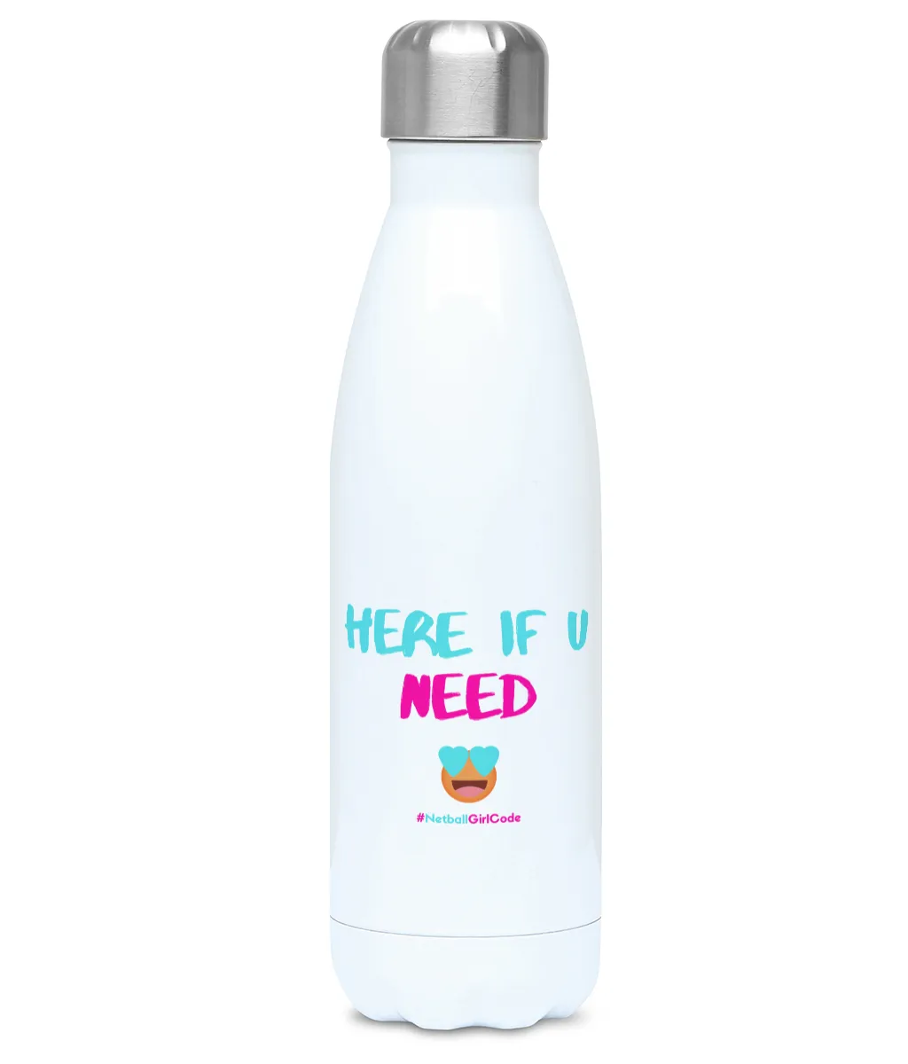 'Here if U Need Emoji' Netball Water Bottle 500ml