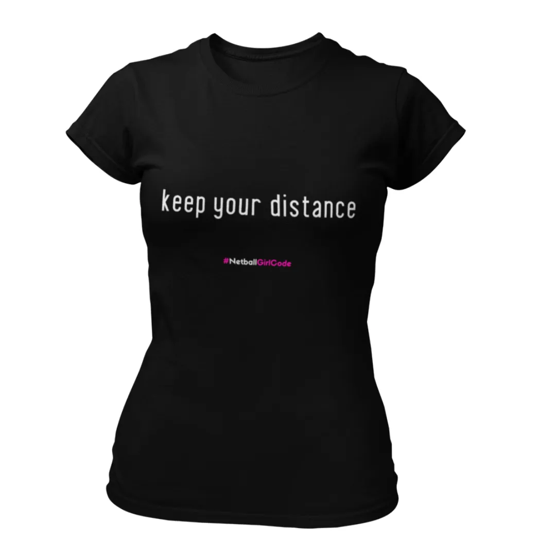 'Keep Your Distance' Fitness Women's T-Shirt