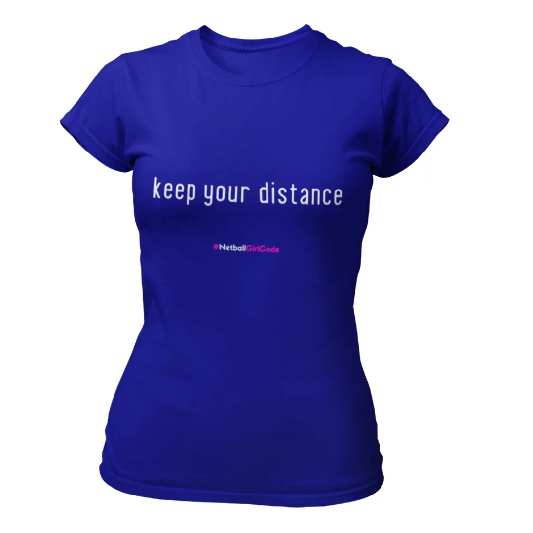'Keep Your Distance' Fitness Women's T-Shirt